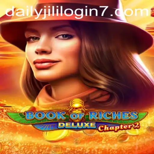 Unveiling BookofRichesDeluxeChapter2: A Deep Dive into the Game and Daily Jili Login