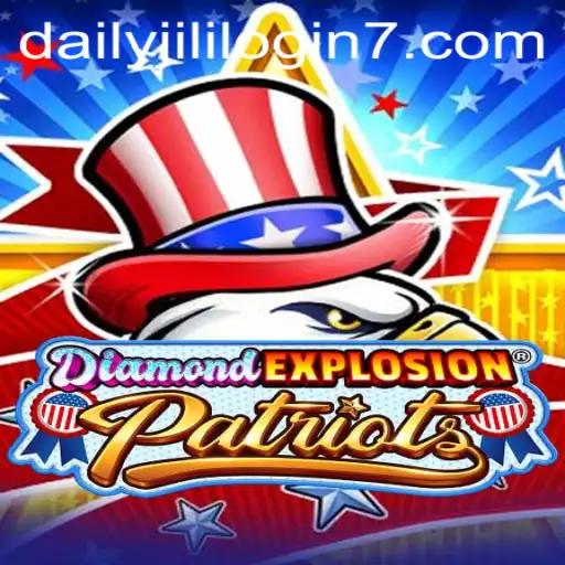 Exploring the Thrills of DiamondExplosionPatriots: A Daily Adventure