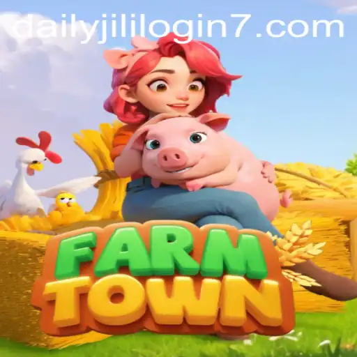 FarmTown: A Complete Guide to Mastering Daily Jili Login
