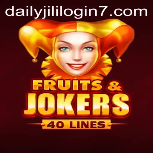 Exploring FruitsAndJokers40 and the Exciting World of Daily Jili Login