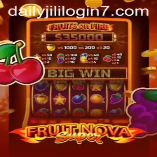 Exploring the Excitement of FruitNovaSuper and Its Daily Jili Login Feature