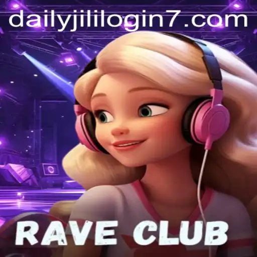 Exploring RaveClub: An Immersive Gaming Experience with Daily Jili Login Features