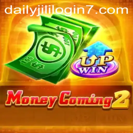 MoneyComing2: Exploring the World of Daily Jili Login